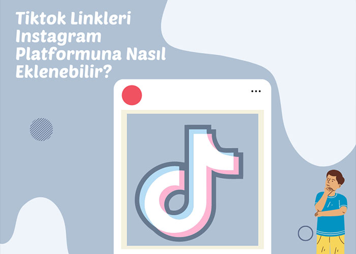 Tiktok Linkleri instagram Platformuna Nasıl Eklenebilir?